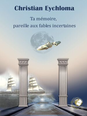 cover image of Ta mémoire, pareille aux fables incertaines